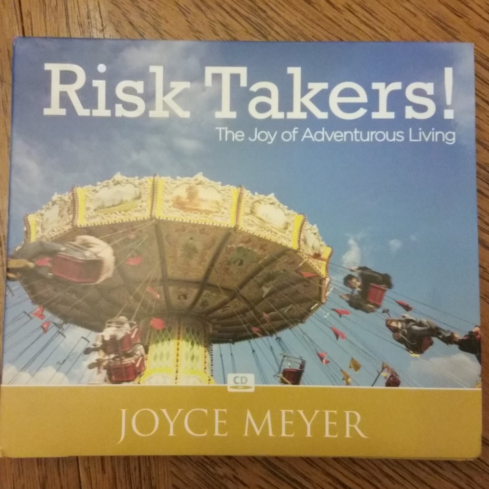 Risk Takers by Joyce Meyer